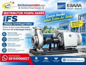 Distributor Pompa Ebara IFS