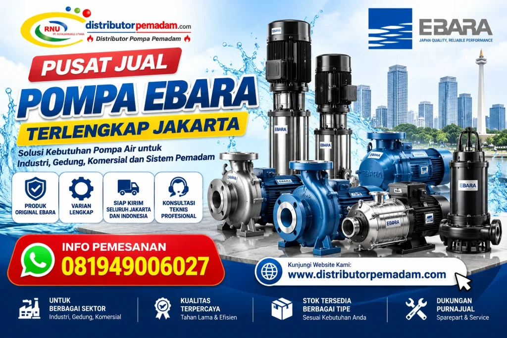Pusat Jual Pompa Ebara Terlengkap Jakarta
