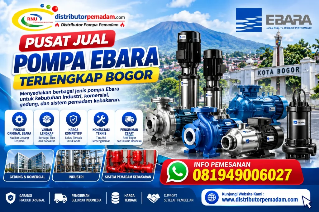 Pusat Jual Pompa Ebara Terlengkap Bogor